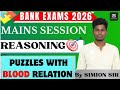 REASONING MAINS PUZZLES WITH BLOOD RELATION | FOCUS ON MAINS | BY SIMION SIR #bankexam