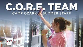 Camp Ozark Staff - C.O.R.E. Team