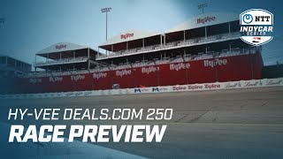 2022 RACE PREVIEW // HYVEE INDYCAR RACE WEEKEND