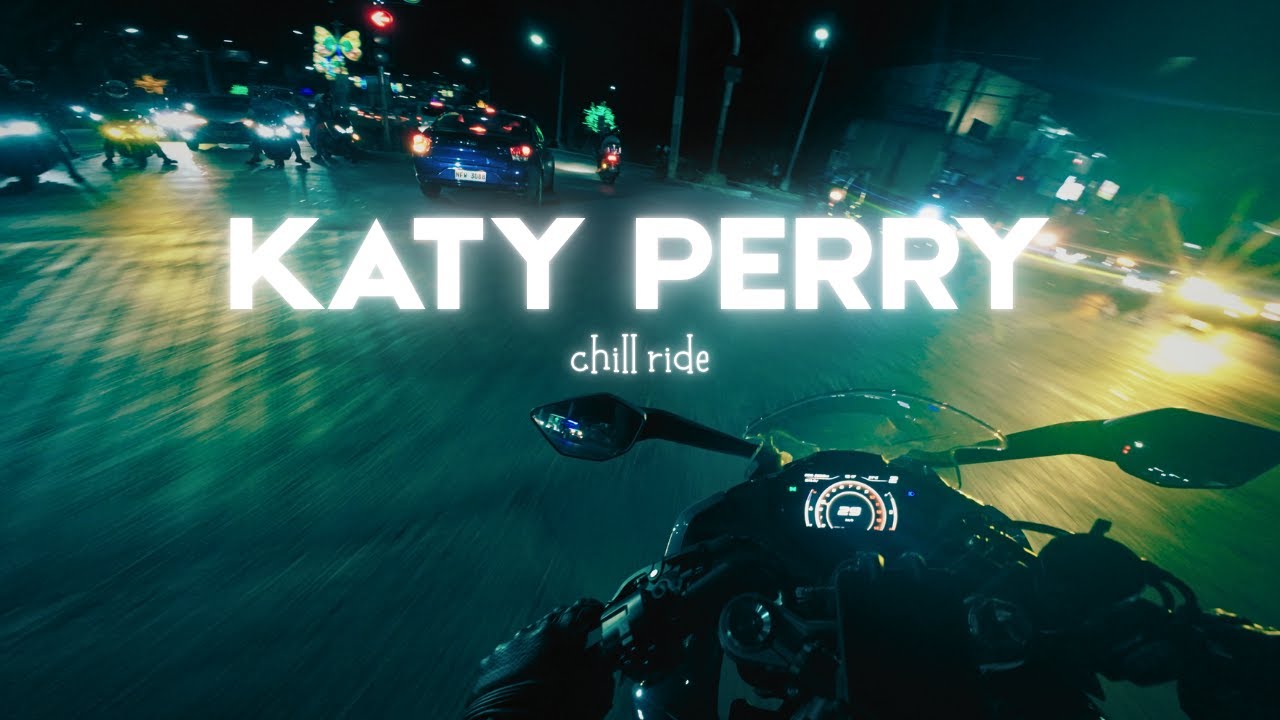 Katy Perry Playlist Mix - Chill Night Ride With Me
