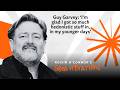 Guy Garvey: 'I'm glad I got so much hedonistic stuff in my young days'