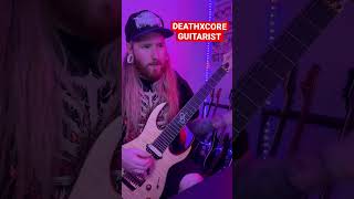 Thrash metal VS deathcore guitarist