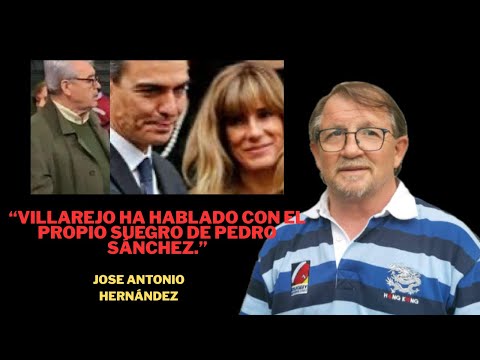 🔴 “Villarejo ha hablado con el propio suegro del presidente del Gobierno.” José Antonio Hernández