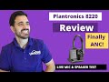 Overview of Plantronics 8220 - FINALLY a headset with ANC (Active Noise Cancellation)