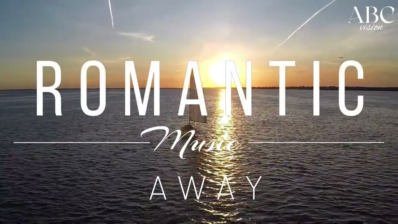 Away - Romantic Music ( Free Music, No copyright )