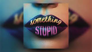 Jonas Blue - Something Stupid (feat. AWA) Resimi