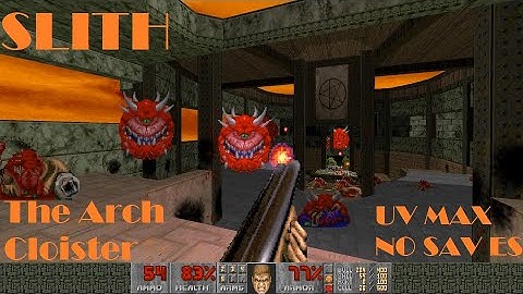 Doom 2: Slith -  The Arch Cloister - by Pistoolkip - UV MAX - no saves