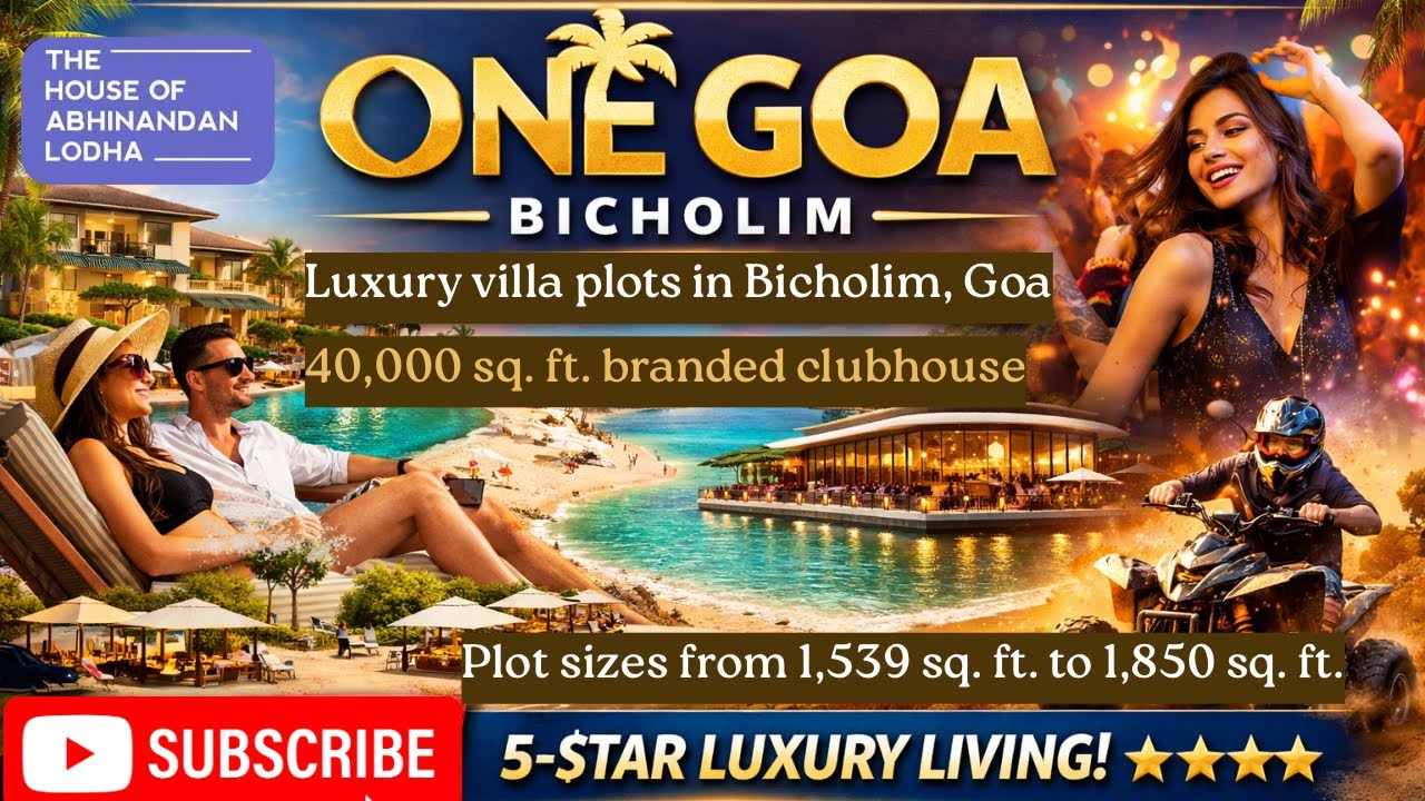 Goa’s Last Mega Luxury Land Opportunity? ONE GOA by HoABL Explained @TheHouseofAbhinandanLodha 
