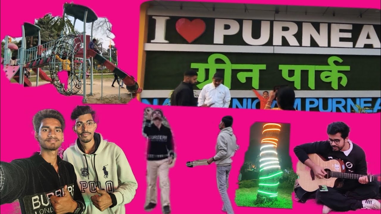 Green park purnea vlog//ग्रीन पार्क पूर्णियाँ।।🦚💞✨