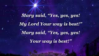 Mary Said  YES new Mary Said Yes Lyrics