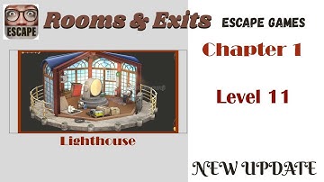 Rooms and Exits Chapter 1 Level 11 Walkthrough | Rooms and Exits Lighthouse