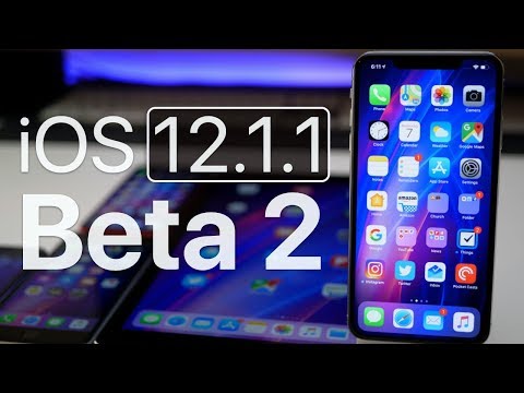 iOS 12.1.1 Beta 2 - What&rsquo;s New?
