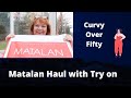 Matalan Haul with try on, curvy over fifty, amazing!!!