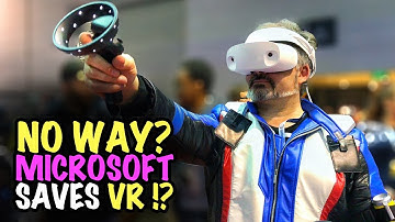NO WAY…. Microsoft SAVES VR !?