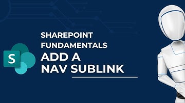 How to Add a Sublink to Your Navigation on Your Site | Microsoft SharePoint Fundamentals