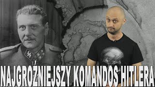 Najgroźniejszy komandos Hitlera - Otto Skorzeny. Historia Bez Cenzury by Historia bez cenzury 624,756 views 4 months ago 24 minutes