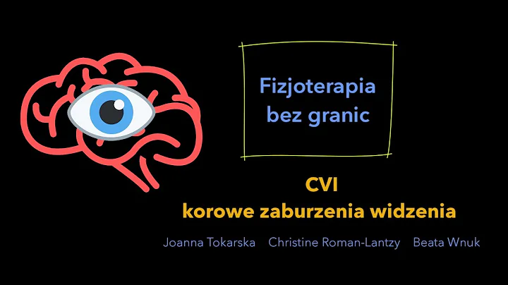 CVI korowe zaburzenia widzenia - wywiad z Dr Chris...