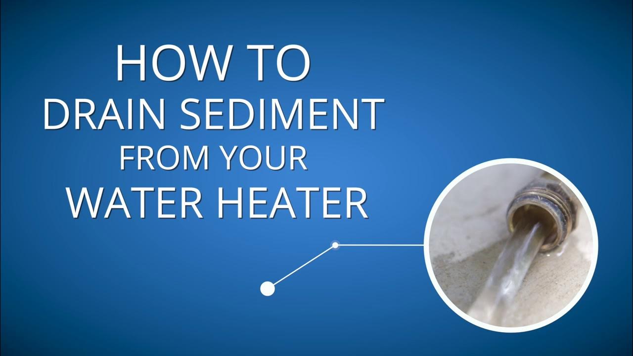 How to Drain Sediment from Your Water Heater YouTube