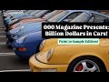 000 Magazine Presents: Billion Dollars worth of Paint to Sample Porsches!