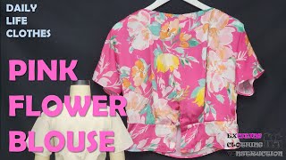 기모노 슬리브 블라우스 제작 PINK FLOWER KIMONO SLEEVE BLOUSE  [Daily Life Clothes] HOBBY | 블라우스 만들기 : 제작