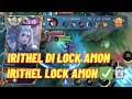 IRITHEL LOCK AMON SAMPE NANGIS. TOP GLOBAL IRITHEL GAMPLAY