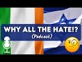 Why does ireland seem to hate israel podcast