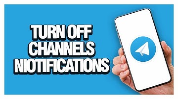 How To Turn Off Channels Notifications On Telegram App | Last Update