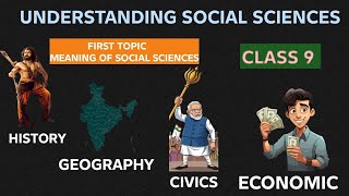 Understanding of social sciences | Chapter 1 | class 9 | Introduction | New Ncert | Social sciences