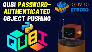🔑 QUBI Python: QUBI Password-Authenticated Object Pushing