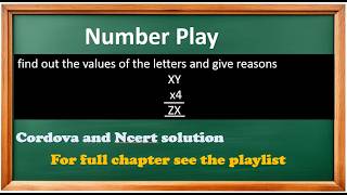find out the values of the letters and give reasons XY x4=ZX