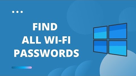 CMD: How to Find All Wi-Fi Passwords With Only One command on Windows 10