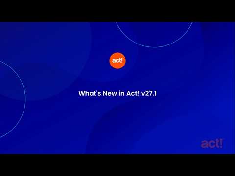 Act! Premium Desktop - What's New in Act! v27.1