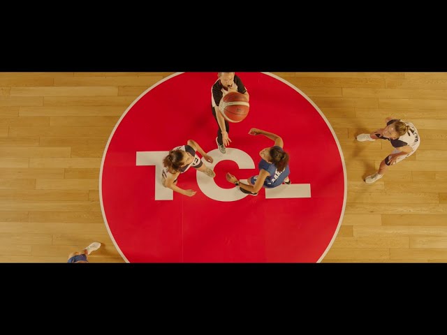 TCL x FIBA | Inspire Greatness class=