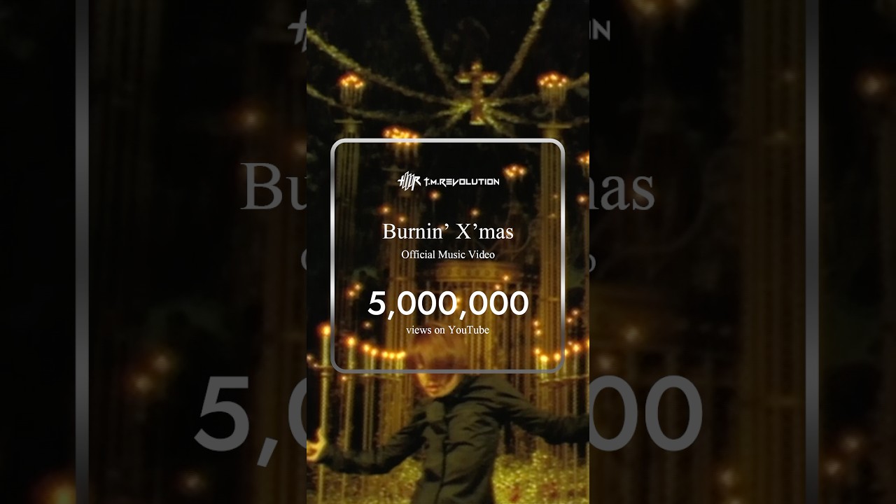 “Burnin’ X’mas” Music Video - 5,000,000 views on YouTube. #tmrevolution #tmr #西川貴教 #shorts