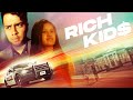 Rich Kids (2019) [Thriller] [Drama] A Dangerous Game of Make-Believe | Full Movie