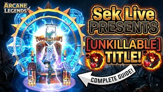 Arcane Legends Unkillable Achievement Guild I How to Unlock [UNKILLABLE] Title I Sek Live 