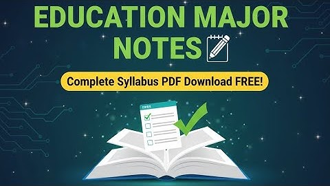 Kashmir University UG 3rd Semester EDUCATION MAJOR NOTES | PDF Download |@jkstudentsinfo 