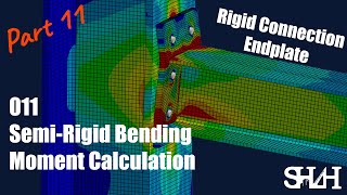 Rigid Connection Part11 Semi-Rigid Bending Moment Calculation