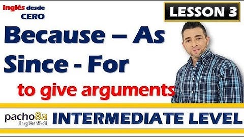 ✅ Lesson 3: How to Use BECAUSE, AS, SINCE, and FOR | Give Better Arguments in English
