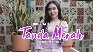 Dara Ayu - Tanda Merah (Official Music Video) | KENTRUNG