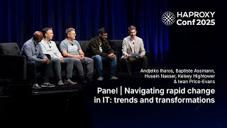 Panel: Navigating rapid change in IT: trends and transformations