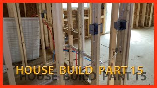 House Build Part 15