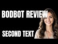 Dont Download Bodbot Review App Before Watching This