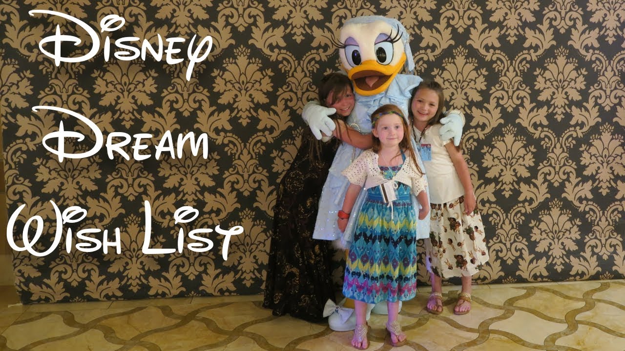 Disney Dream Wish List YouTube