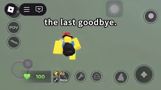 the last goodbye. | Final Evade Movement Montage