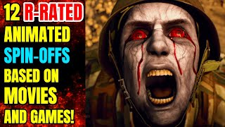 12 R Rated Animated Spin Offs From Movies And Games Youtube