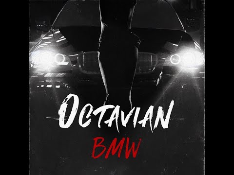 Octavian - BMW (2018)