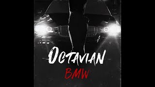 Octavian - BMW (2018)