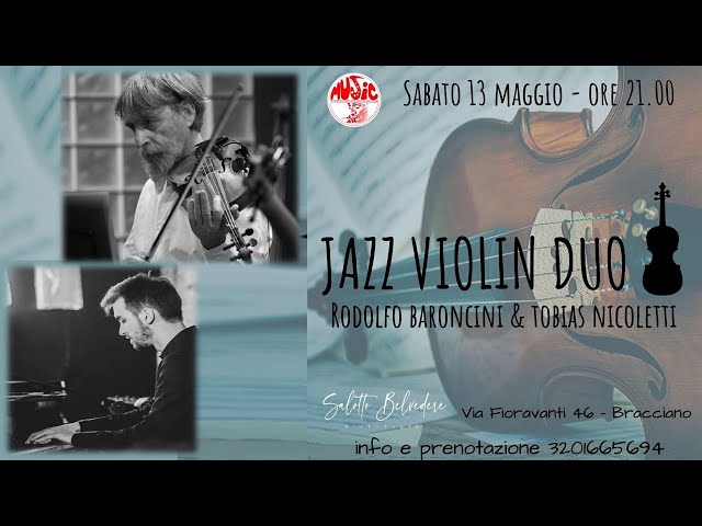 MUJIC TV: Jazz Violin Duo al Salotto Belvedere di Bracciano - 13-05-2023