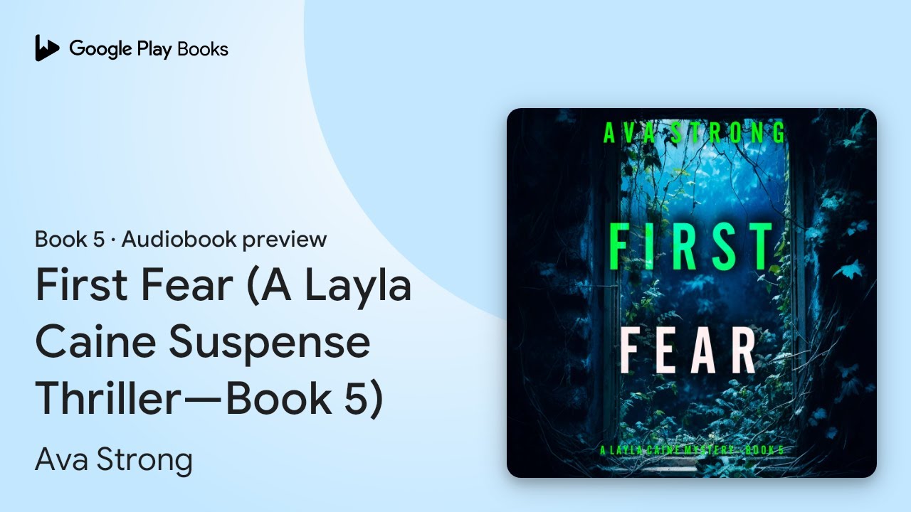 First Fear (A Layla Caine Suspense… Book 5 by Ava Strong · Audiobook preview